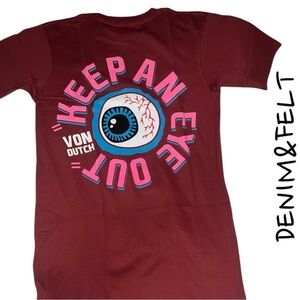 Von Dutch Men's Red Wine "KEEP AN EYE OUT" Eyeball
Graphic Tee/T-Shirt | NEW/NWT